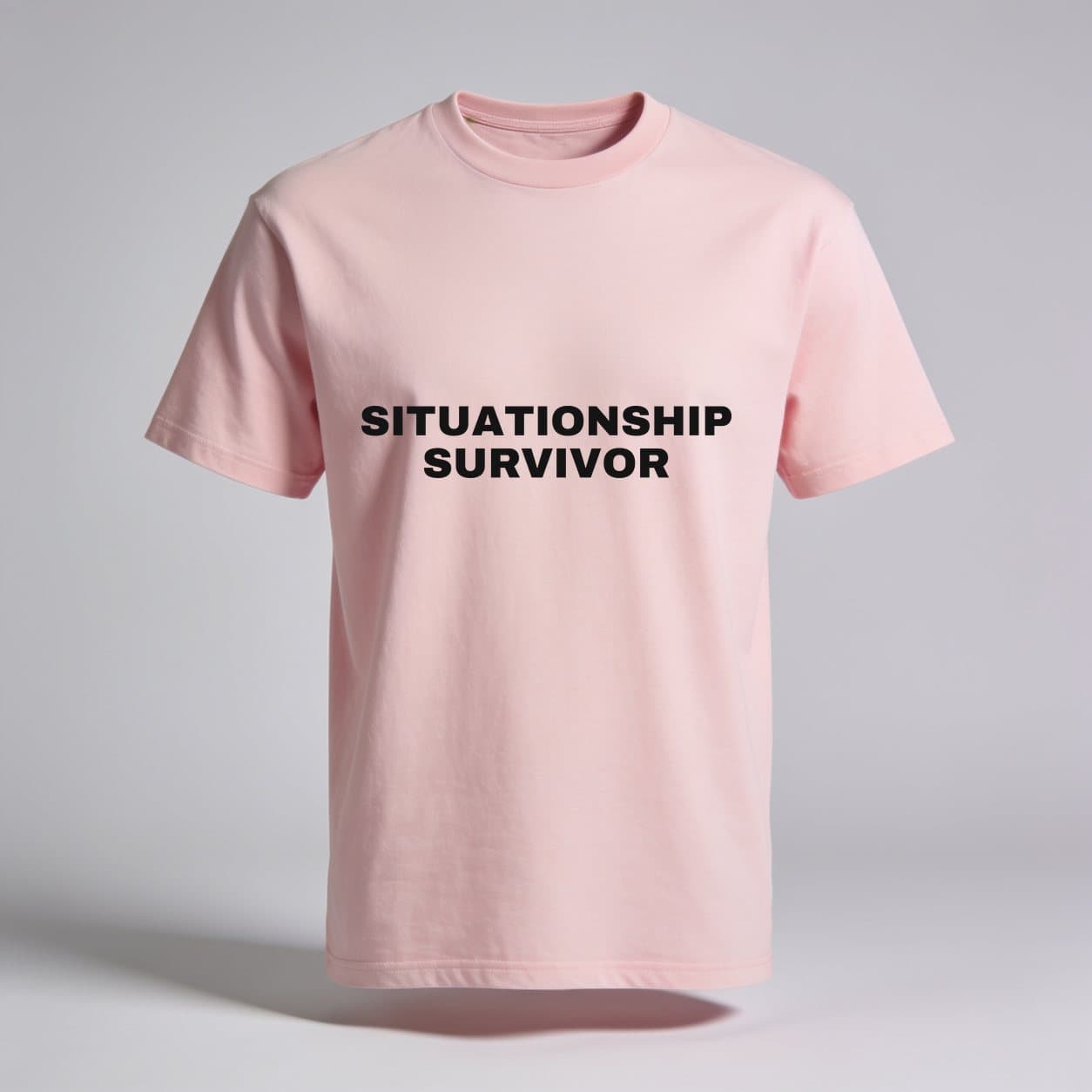 Situationship Survivor Baby Pink T-shirt, front print