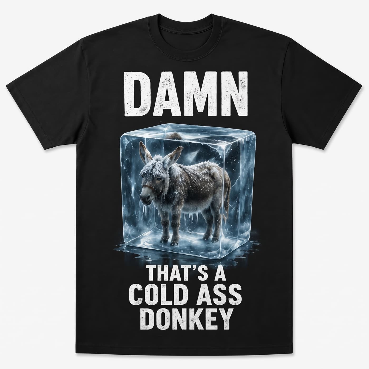 Cold Ass Donkey t-shirt on a hanger