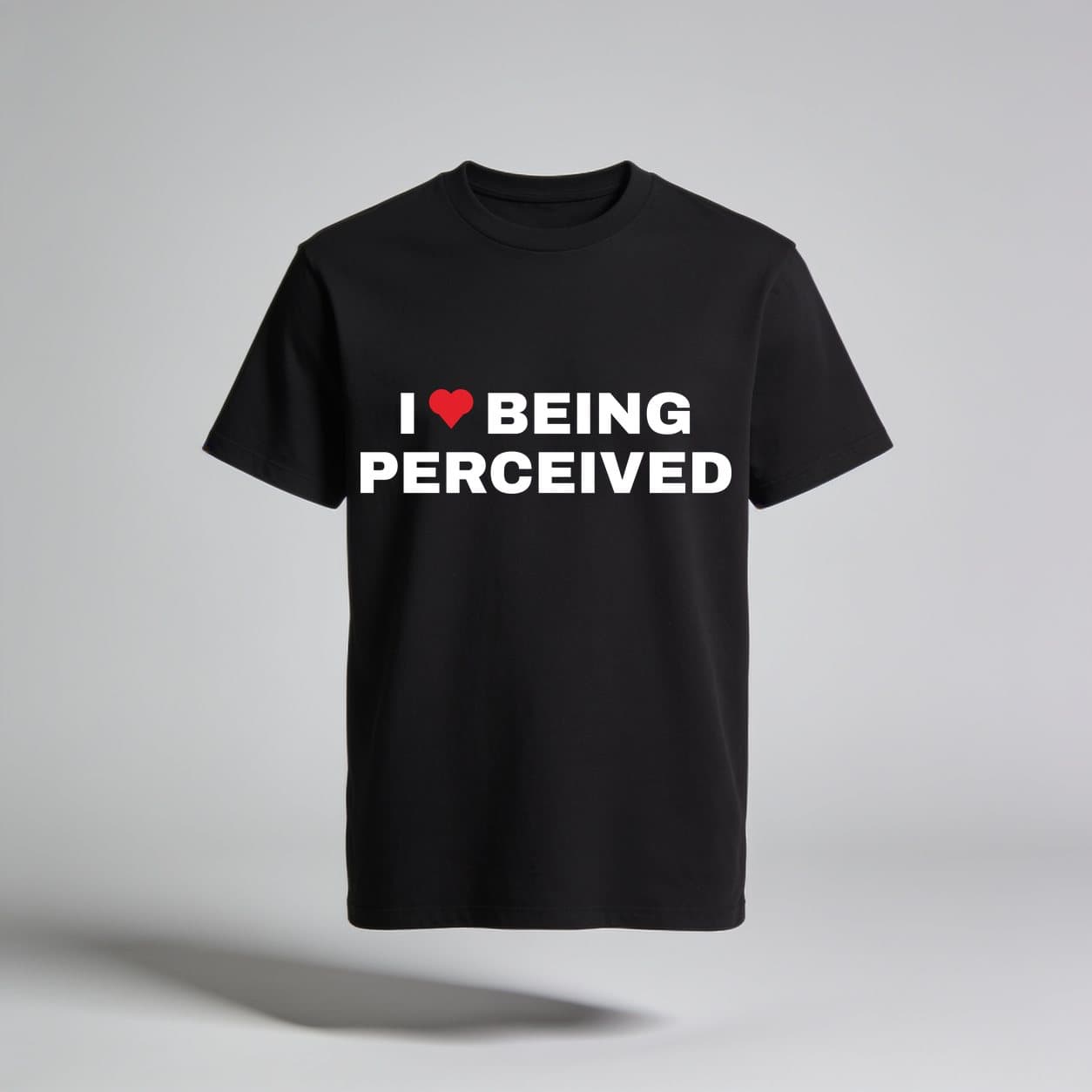 I Love Being Perceived Black T-shirt, front print